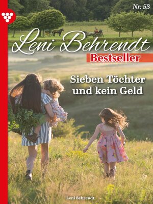 cover image of Leni Behrendt Bestseller 53 – Liebesroman